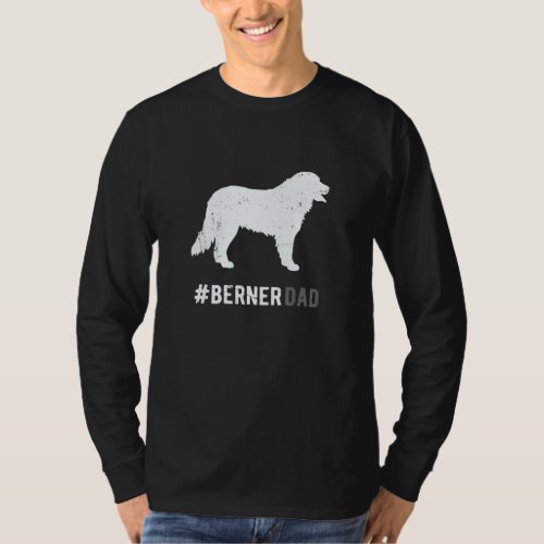 Dog Berner Dad For Men   Bernese Mountain Dog     T_Shirt
