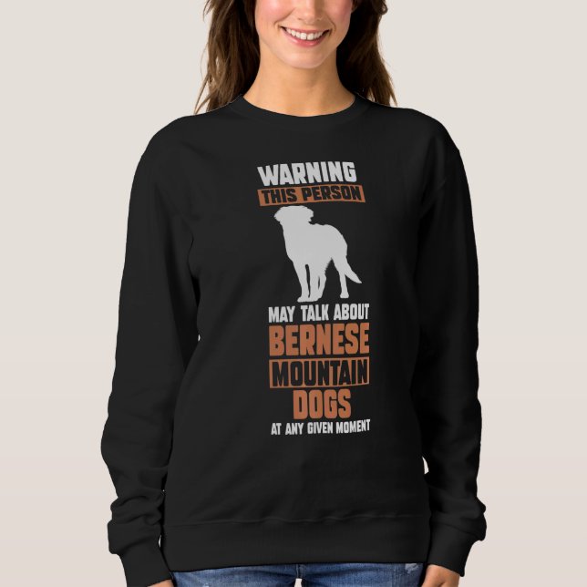 Dog Bernese Mountain Sweatshirt (Front)