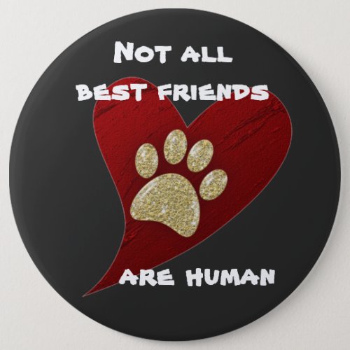 Dog Best Friend Red Heart Gold Paw Print Pet Button