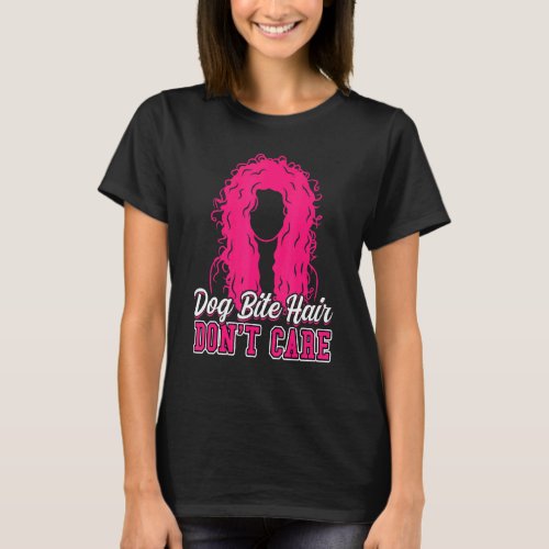 Dog Bite Hair Dont Care  Animal Control Officer T_Shirt