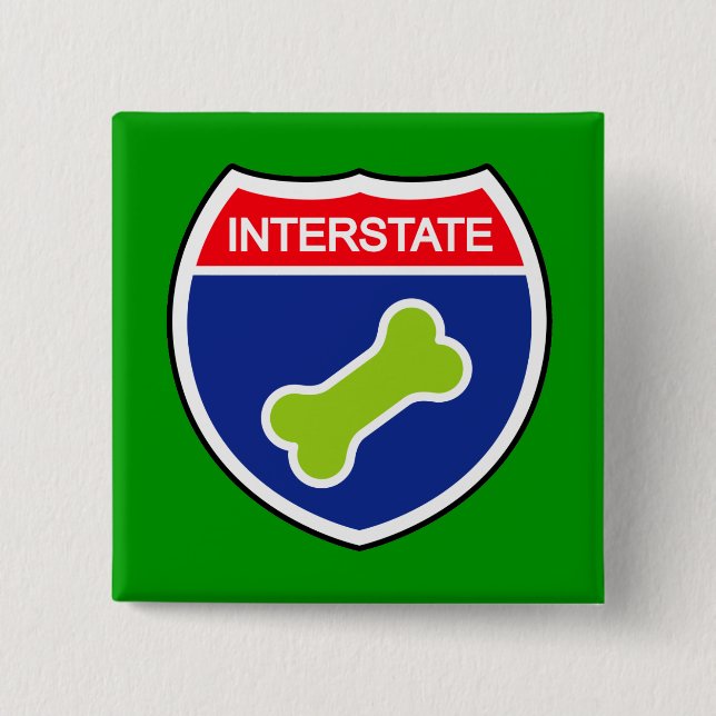 Dog Bone Interstate Sign Button (Front)