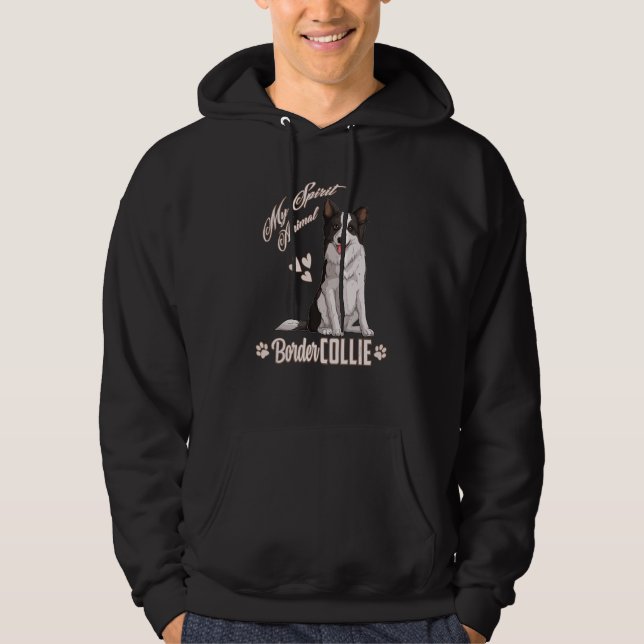 Dog  Border Collie is My Spirit Dad Mom Boy Girl Hoodie (Front)