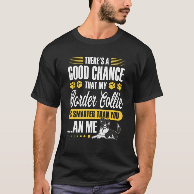 Dog border collie   T-Shirt (Front)