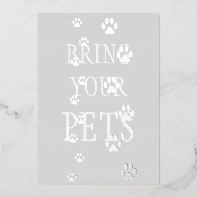 Dog & Cat Paw Prints Pet Friendly Custom Silver Foil Invitation (Front)