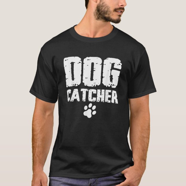Dog Catcher Dog Catcher Costume Halloween T Shirt (Front)