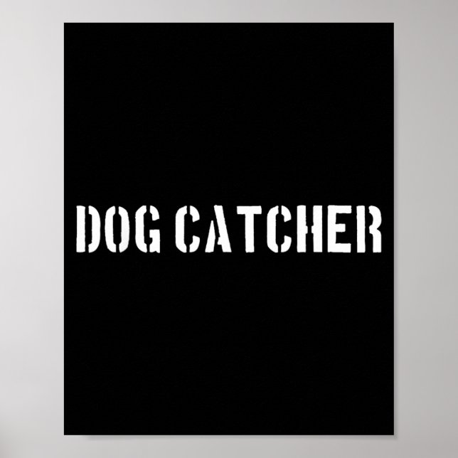 Dog Catcher Halloween Costume Poster (Front)