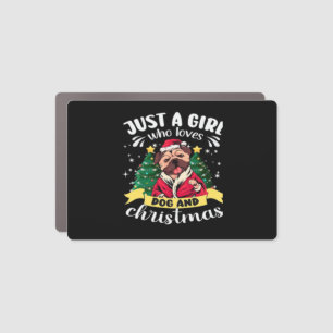 Dog Christmas - Just a Girl who Loves Dog and Chri Car Magnet