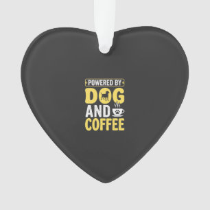 Dog Coffee Lover Powered By Design Ornament