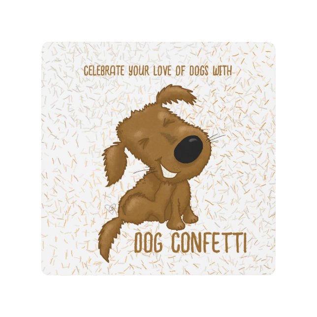 Dog Confetti Shedding Dog Metal Print (Front)