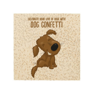 Dog Confetti Shedding Dog Wood Wall Art