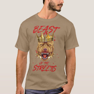 Dog Crown  Beast Of The Streets Pit Motivation Kin T-Shirt