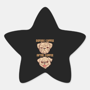 Dog Cute Funny Pug Mood Before After Coffee Star Sticker
