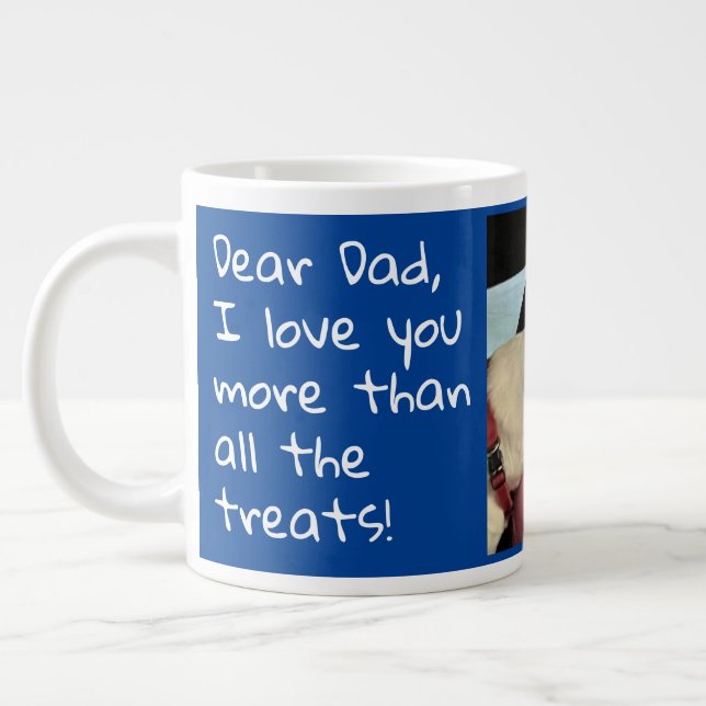 Dog Dad All The Treats Photo Giant Coffee Mug (Left)