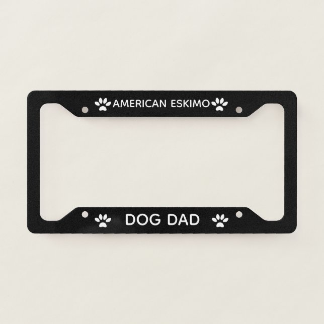 Dog Dad American Eskimo Paws Black  License Plate Frame (Front)