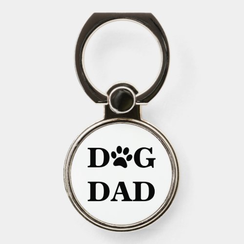 Dog Dad Black and White Cute Simple Phone Ring Stand