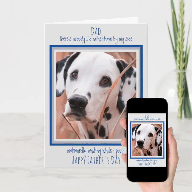 Dog Dad Cute Dog Photo Funny Father's Day Card | Zazzle