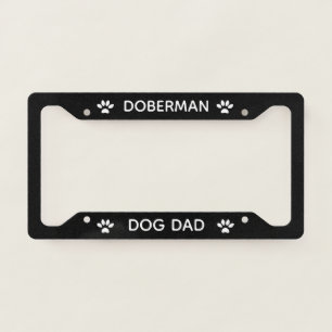 Dog Dad Dobermann Paws Black  License Plate Frame