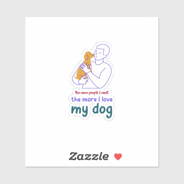 Dog Dad Dog Lover Quote Funny Gift Shirt Sticker (Sheet)
