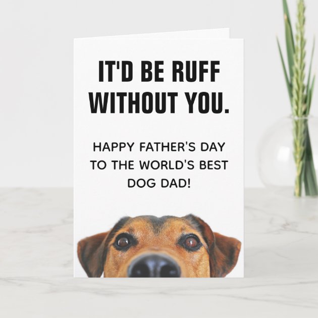 Dog Dad Father's Day Card | Zazzle.com
