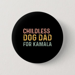 Dog Dad For Kamala Harris 2024 2 Button