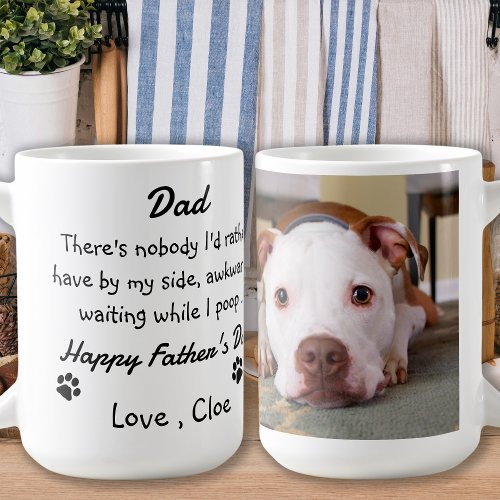 Dog Dad Funny Fathers Day _ Pet Photo Dog Humor Coffee Mug