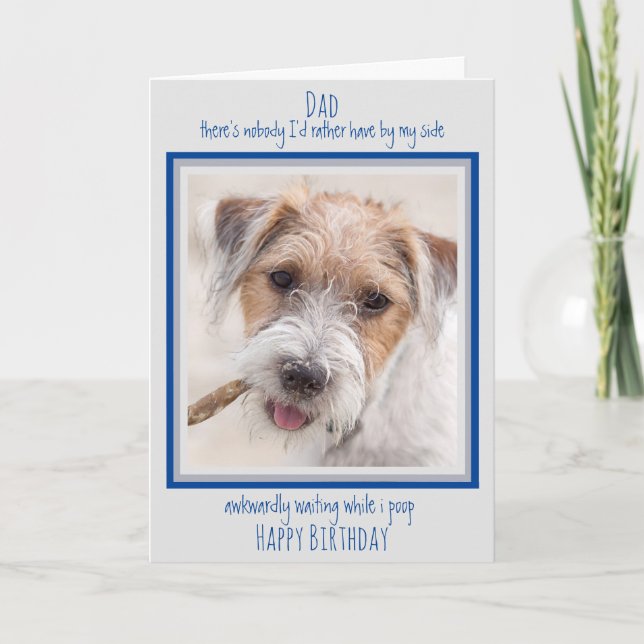 Dog Dad Happy Birthday Funny Cute Dog Dad Poop Card (Front)