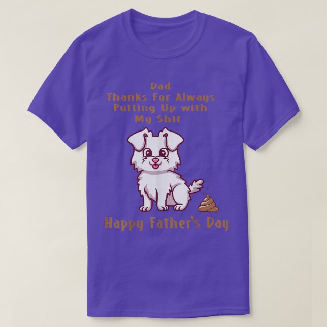Dog Dad Happy Fathers Day Funny Puppy Lover Papa P T-Shirt (Design Front)