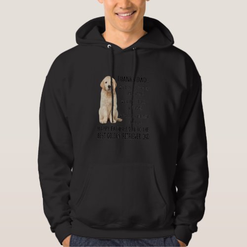 Dog Dad Happy Fathers Day To The Best Golden Retr Hoodie