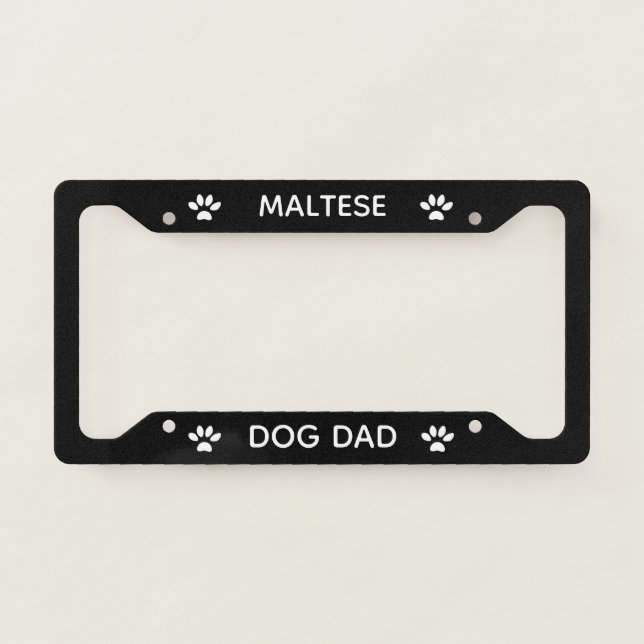 Dog Dad Maltese Paws Black  License Plate Frame (Front)