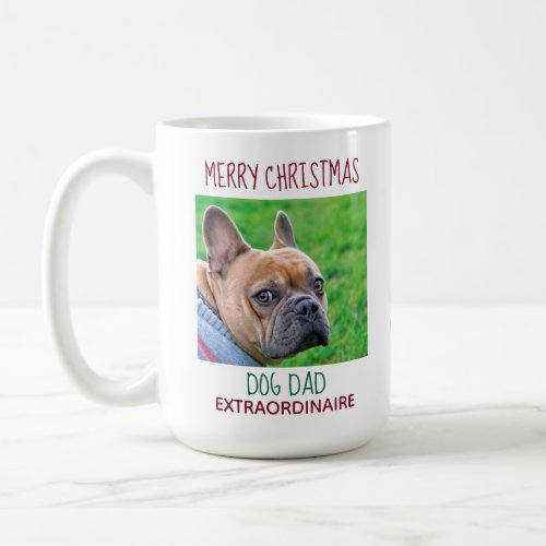 Dog Dad _ Merry Christmas Pet Dog Photo Coffee Mug