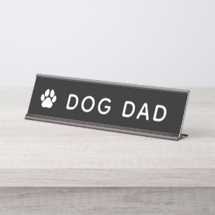 Dog Dad Paw Print Funny Office Desk Name Plate