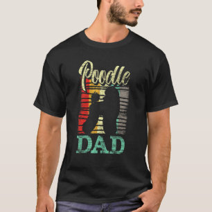 Dog Dad Poodle T-Shirt