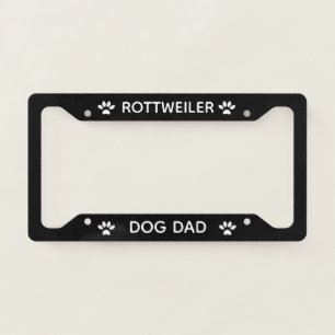 Dog Dad Rottweiler Paws Black License Plate Frame
