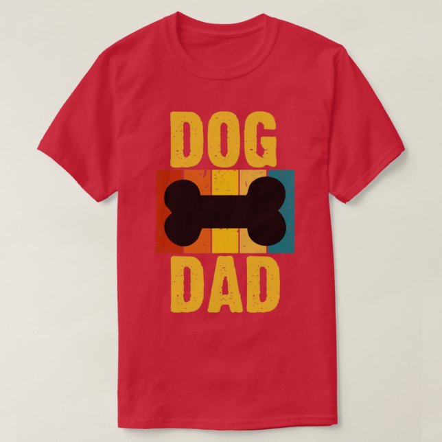 dog dad T-Shirt (Design Front)
