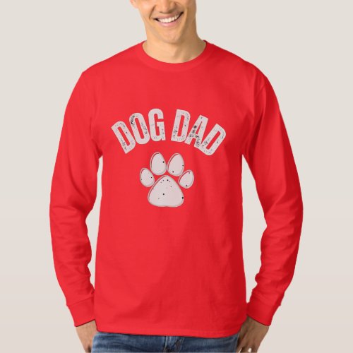 Dog Dad White and Black GrungeDistressed T_Shirt