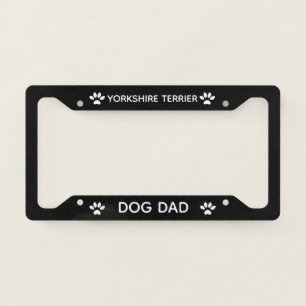 Dog Dad Yorkshire Terrier Paws Black  License Plate Frame