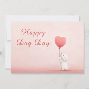 Dog Day Greeting Card – Funny Custom Pet Lover