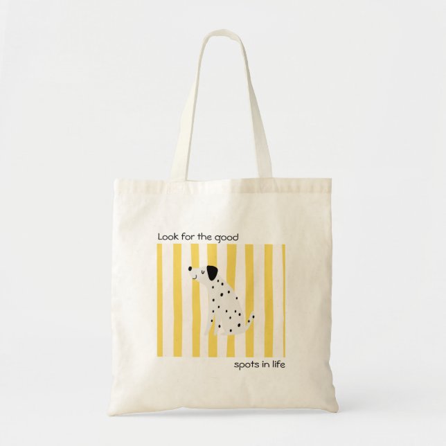 Dog-designed bag and motivational phrase (Front)