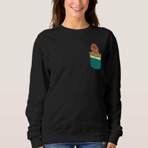 Dog  Dog Owner Pet Owner Cute Pocket Cocker Spanie Sweatshirt