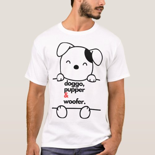 Dog Doggo Pupper and Woofer T_Shirt