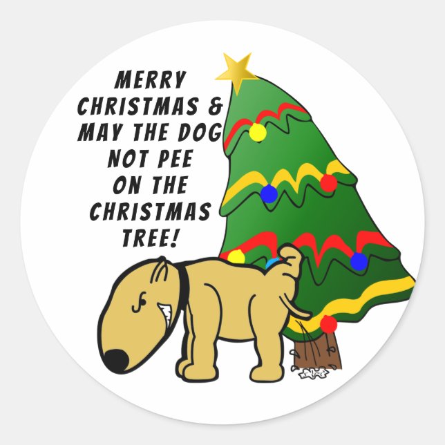 Dog Don't Pee On The Christmas Tree Classic Round Sticker (Front)
