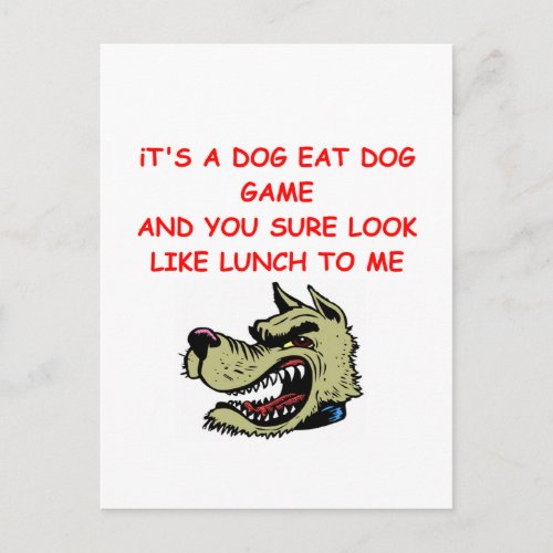 dog eat dog world postcard