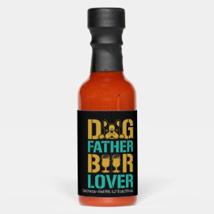Dog Father Beer Lover Hot Sauces