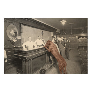 Dog Friendly Saloon Tavern Bar 1900 Photograph Wood Wall Decor