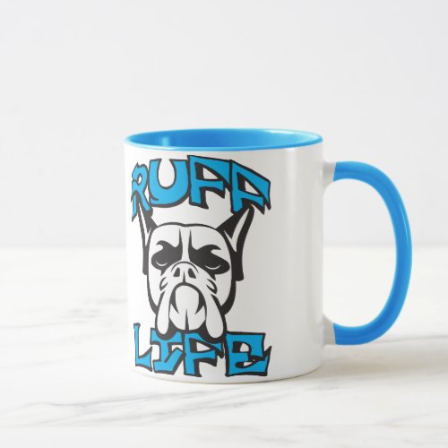 Dog Funny Novelty Pun _ Ruff Life Mug