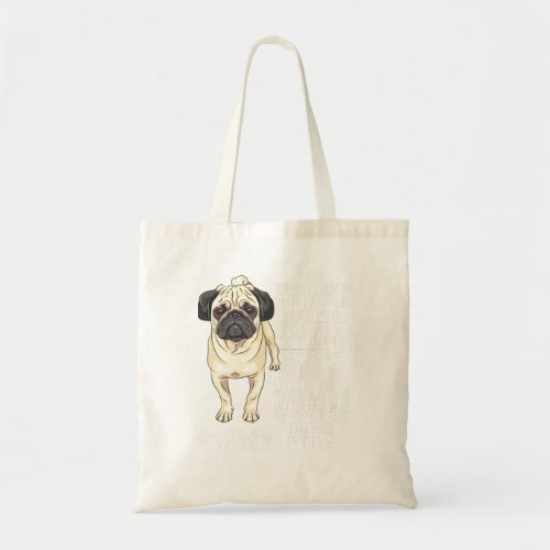 Dog Funny Pug s lovers tee Canophilias outfitpet  Tote Bag