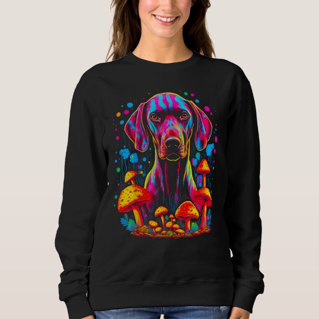 Dog German Shorthaired Pointer Psychedelic Mushroo Sweatshirt (Front)