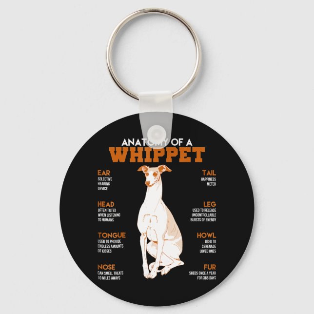 Dog Gift | anatomy of a whippet dogs t  funny gift Keychain (Front)