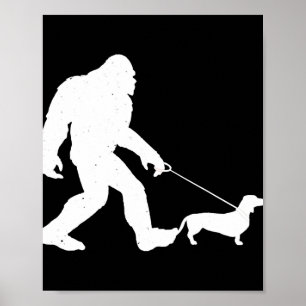 Dog Gift Bigfoot Walking Dachshund Funny Wiener Poster