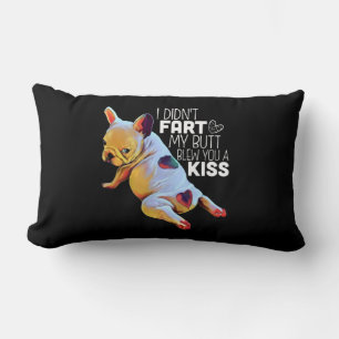 Dog Gift I Didn't Fart My Butt Blew You A Kiss Lumbar Pillow